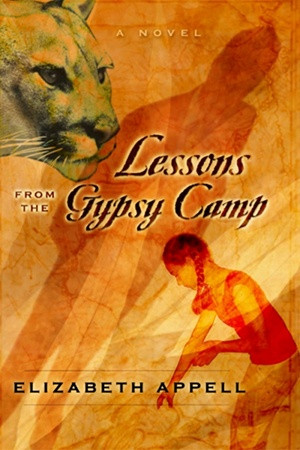 Bit of Everything: Lessons From the Gypsy Camp by Elizabeth Appell