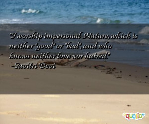 worship impersonal Nature, which is neither