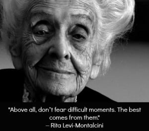 Motivational Quote by Rita Levi Montalcini