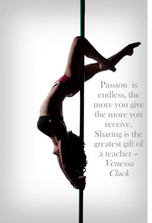 Venessa Clack quote, pole passion.