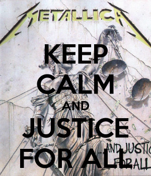 Keep Calm And Justice For All Metallica