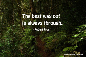 The Best Way Out Always