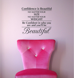 Girly Quotes About Beauty Confidence is beautiful vinyl