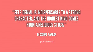 quote-Theodore-Parker-self-denial-is-indispensable-to-a-strong ...