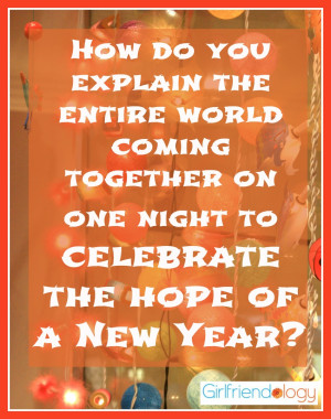 ... on one night to celebrate the hope of a New Year? – Claire Morgan