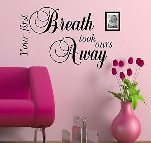 YOUR-FIRST-BREATH-new-born-baby-Quote-nursery-sticker-decal-vinyl-wall ...