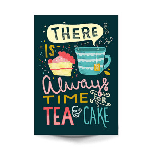 original_there-s-always-time-for-tea-and-cake.jpg