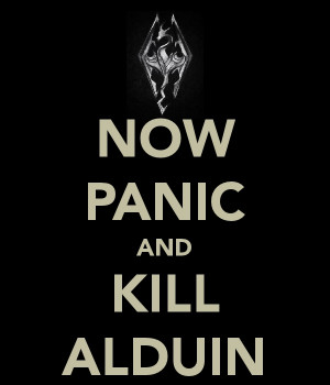 Skyrim- Now Panic and Kill Alduin #skyrim #dawnguard #hearthfire