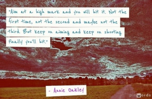 Annie Oakley Famous Quotes Inspiration from brilliant women