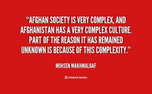 quote-Mohsen-Makhmalbaf-afghan-society-is-very-complex-and-afghanistan ...