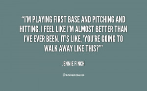 Quotes By Jennie Finch Softball