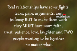 ... Jealousy, Love, Pain, Patience, Real, Relationship, Tears, Trust, Work