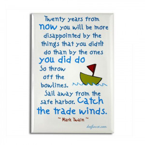 the wind in your sails explore dream discover mark twain