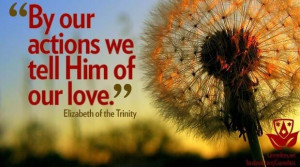 st+elizabeth+of+the+trinity+pictures | This nice quote and graphic are ...