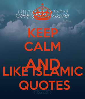 Keep Calm Islamic Quotes Funny