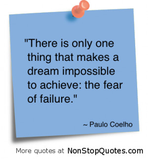 to achieve the fear of failure fear quote Fear Of Failure Quotes