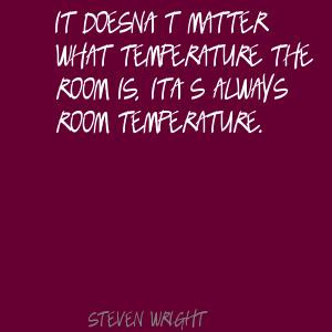 Room Temperature Quotes