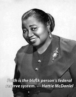 Hattie McDaniel—-the first African-American to win an Academy Award.