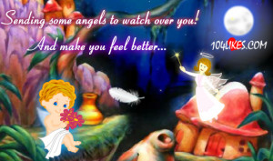 ... angels-to-watch-over-you-and-make-you-feel-better-get-well-soon-quote