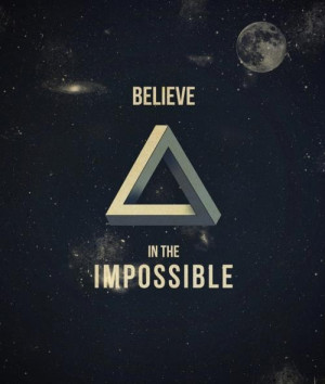 Believe and act as if it were impossible to fail.” - Charles F ...