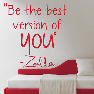 ... Zoella ''Be the Best version of you'' Quote Wall Sticker / Youtube