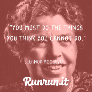 Inspiring Quotes – Eleanor Roosevelt