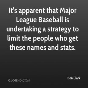 Ben Clark - It's apparent that Major League Baseball is undertaking a ...