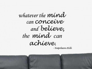 ... the mind can conceive... Napoleon Hill Vinyl Wall Art Decal Sticker