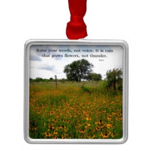 FAMOUS RUMI QUOTE - Raise your words, not voice Christmas Ornament