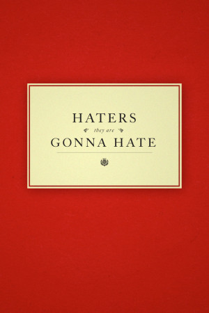 Wallpapers, Backgrounds, Pictures, Photos, iPhone 4 Wallpaper, Haters ...