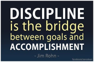 discipline-is-the-bridge-between-goals-and-accomplishment.gif