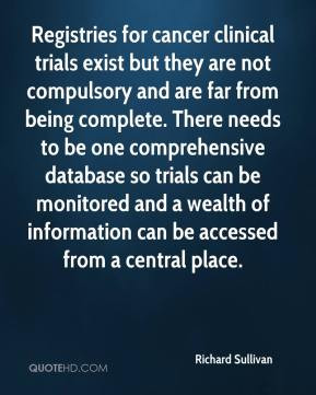 Richard Sullivan - Registries for cancer clinical trials exist but ...