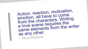 Action, reaction, motivation, emotion, all have to come from the ...
