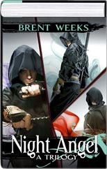 Night Angel Trilogy by Brent Weeks