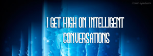 Get High On Intelligent Conversations Facebook Cover Layout