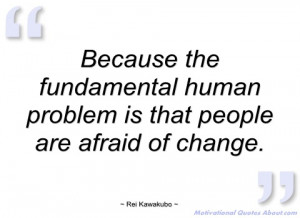 because the fundamental human problem is rei kawakubo