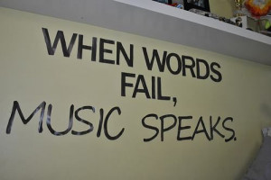 When words fail, music speaks.