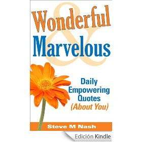 ... & Marvelous - Daily Empowering Quotes (About You!) (English Edition