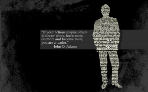 ... More,Do More and Become More,You are a Leader ~ Inspirational Quote