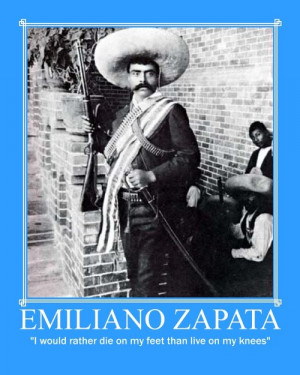 Emiliano Zapata Quotes