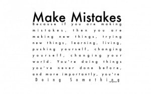 Mistake Quotes About Love Forgiveness: Make Mistakes Is No Problem ...