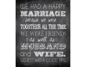 We Had A Happy Marriage - Printabl e Typography Art Quote - Custom ...