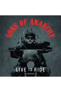 Sons of Anarchy Live To Ride Book