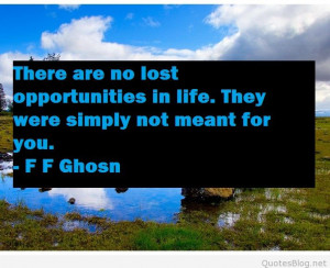 Opportunities in life quote