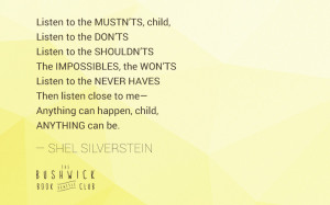 Shel Silverstein wrote super funny poems and said a lot of great words ...