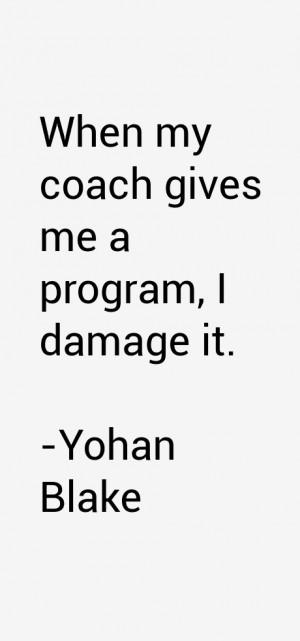 Yohan Blake Quotes & Sayings