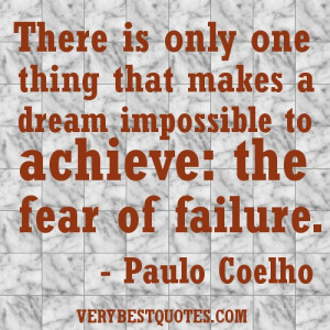FEAR OF FAILURE QUOTES PICTURE