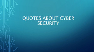 Quotes about cyber security
