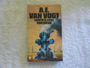 Earth's Last Fortress - A.E. Van Vogt