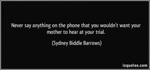 More Sydney Biddle Barrows Quotes